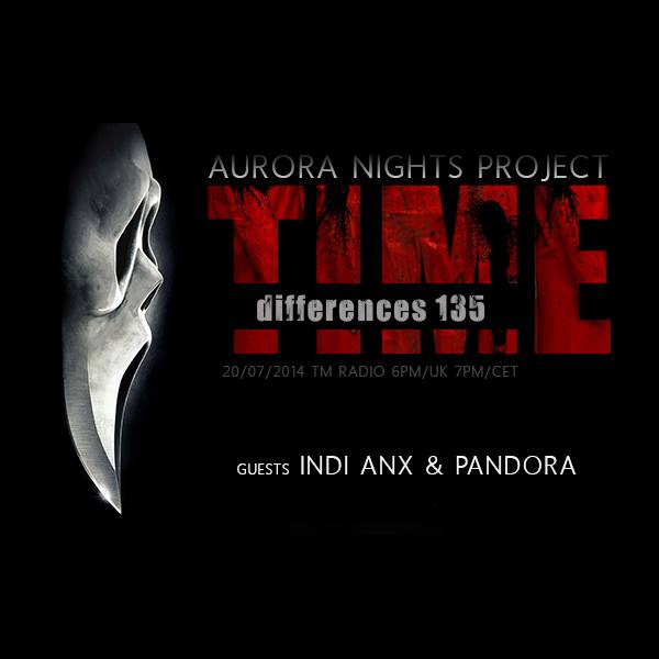 download → Aurora Nights Project, Indi Anx & Pandora - Time Differences 135 on TM RADIO - 20-Jul-2014 download → Aurora Nights Project, Indi Anx & Pandora - Time Differences 135 on TM RADIO - 20-Jul-2014